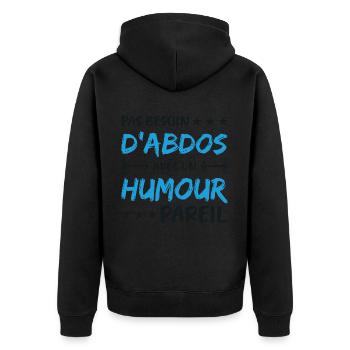 Keine Notwendigkeit für Bauchmuskeln mit einem so humorvollen Körper - Unisex Premium Bio Zip Hoodie - Schwarz - Hinten - Nico (187cm)