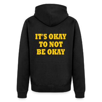 it's okay to not be okay - Unisex Premium Bio Zip Hoodie - Schwarz - Hinten - Nico (187cm)