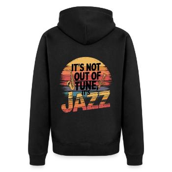 It's Not Out Of Tune, It's Jazz 5 - Unisex Premium Bio Zip Hoodie - Schwarz - Hinten - Nico (187cm)