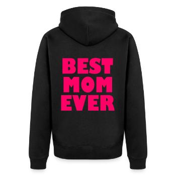 Best mom ever - Unisex Premium Bio Zip Hoodie - Schwarz - Hinten - Nico (187cm)