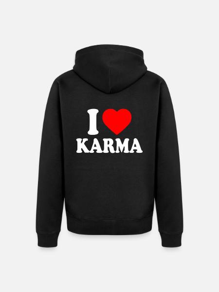 I love karma - Unisex Premium Organic Zip Hoodie - black