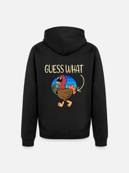 Guess what Chicken - Unisex Premium Bio Zip Hoodie - Schwarz