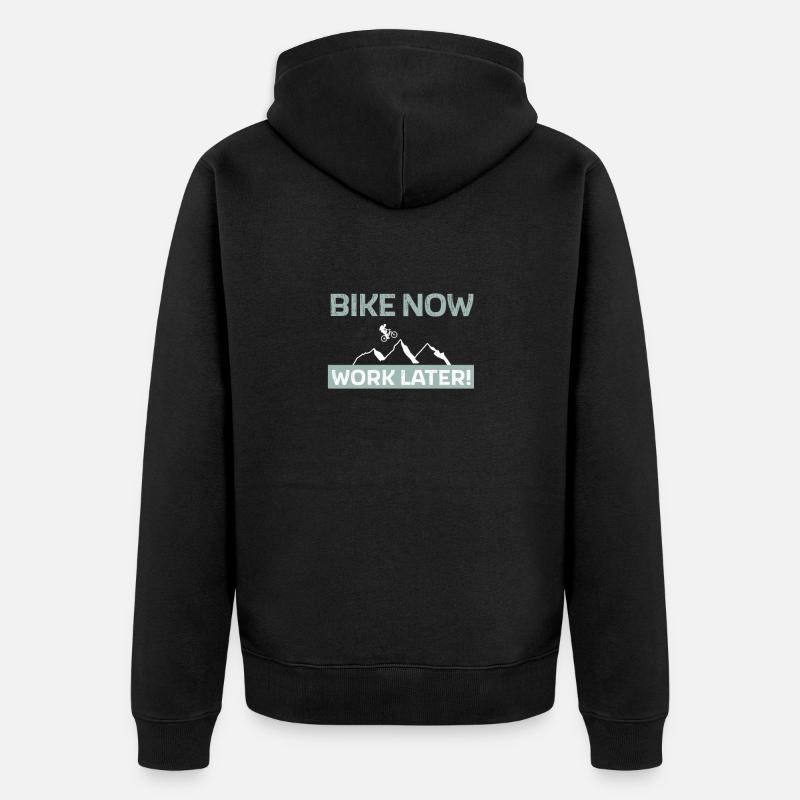 Vélo maintenant - travailler plus tard - Veste à capuche bio Premium Unisexe - noir