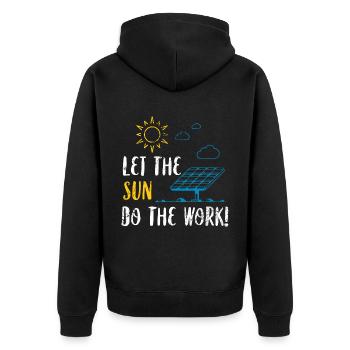 Solar Energy Solar Panels Let The Sun Work Funny S - Unisex Premium Organic Zip Hoodie - black - Back - Nico (187cm)