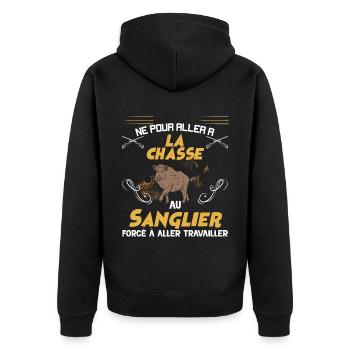 Né Pour La Chasse Au Sanglier Cadeau Chasseur - Veste à capuche bio Premium Unisexe - noir - Dos - Nico (187cm)