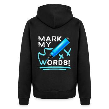 Mark-My-Words drôle de dicton avec un feutre - Veste à capuche bio Premium Unisexe - noir - Dos - Nico (187cm)