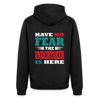 Habe no fear the Undertaker is Here - Unisex Premium Bio Zip Hoodie - Schwarz - Hinten - Nico (187cm)