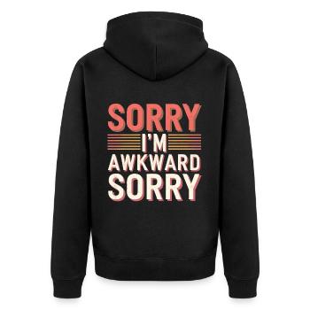 Sorry I'm Awkward Sorry 17 - Unisex Premium Bio Zip Hoodie - Schwarz - Hinten - Nico (187cm)