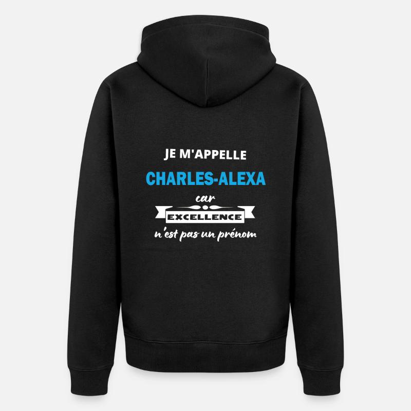 Je m'appelle excellence Charles-Alexandre - Veste à capuche bio Premium Unisexe - noir