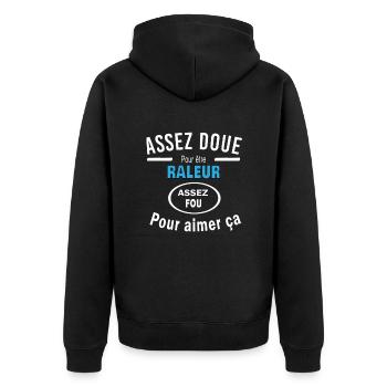 Assez doue pour etre RALEUR - Veste à capuche bio Premium Unisexe - noir - Dos - Nico (187cm)