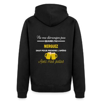 Ne me dérangez pas QUAND J'ai l'apéro merguez - Veste à capuche bio Premium Unisexe - noir - Dos - Nico (187cm)
