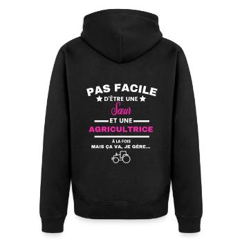 pas facile d'être agricultrice et Sœur - Veste à capuche bio Premium Unisexe - noir - Dos - Nico (187cm)