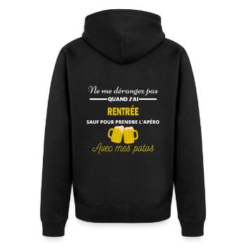 Ne me dérangez pas QUAND J'ai l'apéro rentrée - Veste à capuche bio Premium Unisexe - noir - Dos - Nico (187cm)