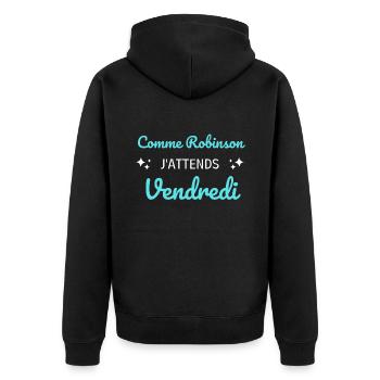 Comme Robinson j'attends vendredi - Veste à capuche bio Premium Unisexe - noir - Dos - Nico (187cm)