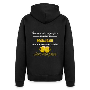 Ne me dérangez pas QUAND J'ai l'apéro restaurant - Veste à capuche bio Premium Unisexe - noir - Dos - Nico (187cm)
