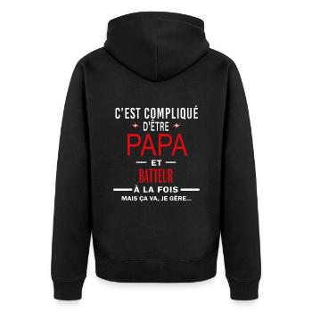 papa Et BATTEUR cadeau citation - Veste à capuche bio Premium Unisexe - noir - Dos - Nico (187cm)