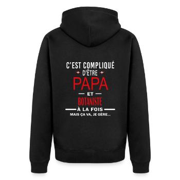 papa Et BOTANISTE cadeau citation - Veste à capuche bio Premium Unisexe - noir - Dos - Nico (187cm)