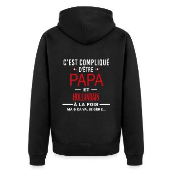 papa Et HOLLANDAIS cadeau citation - Veste à capuche bio Premium Unisexe - noir - Dos - Nico (187cm)