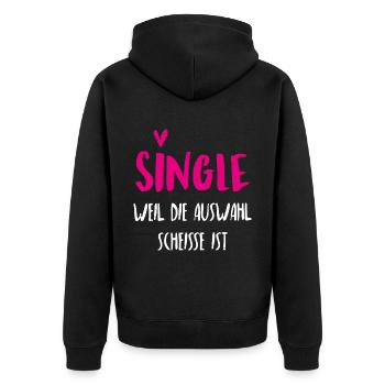 Geschenk für Singles - Single, weil die Auswahl be - Unisex Premium Bio Zip Hoodie - Schwarz - Hinten - Nico (187cm)