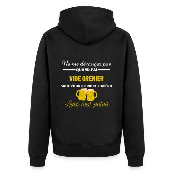 Ne me dérangez pas QUAND J'ai l'apéro vide grenier - Veste à capuche bio Premium Unisexe - noir - Dos - Nico (187cm)