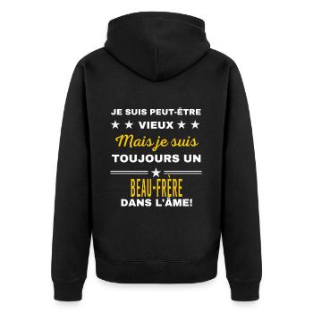 Je suis peut-être vieux BEAU-FRÈRE - Veste à capuche bio Premium Unisexe - noir - Dos - Nico (187cm)