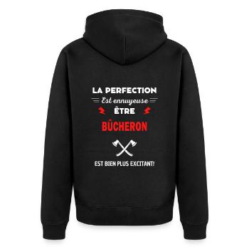 La perfection est ennuyeuse excitant! bûcheron - Veste à capuche bio Premium Unisexe - noir - Dos - Nico (187cm)