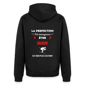 La perfection est ennuyeuse excitant! skieur - Veste à capuche bio Premium Unisexe - noir - Dos - Nico (187cm)
