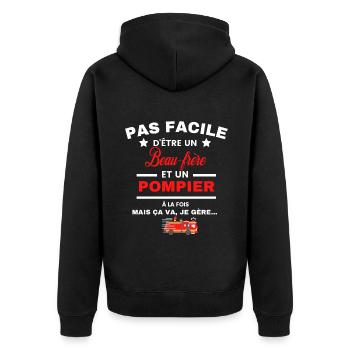 pas facile d'être POMPIER et Beau-frère - Veste à capuche bio Premium Unisexe - noir - Dos - Nico (187cm)