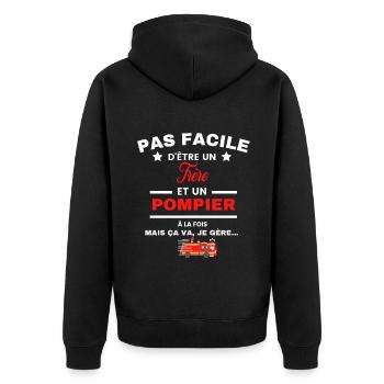pas facile d'être POMPIER et Frère - Veste à capuche bio Premium Unisexe - noir - Dos - Nico (187cm)