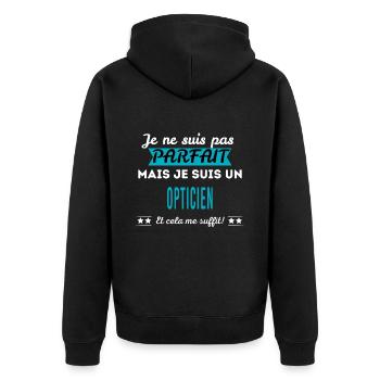 Je ne suis pas parfait OPTICIEN - Veste à capuche bio Premium Unisexe - noir - Dos - Nico (187cm)