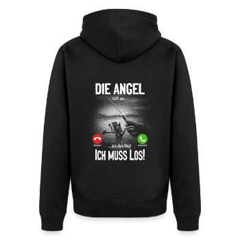 Die Angel ruft an... aus dem Weg, ich muss los! - Unisex Premium Bio Zip Hoodie - Schwarz - Hinten - Nico (187cm)