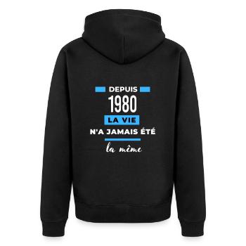 La vie n'a jamais été la même dépuis 1980 - Veste à capuche bio Premium Unisexe - noir - Dos - Nico (187cm)