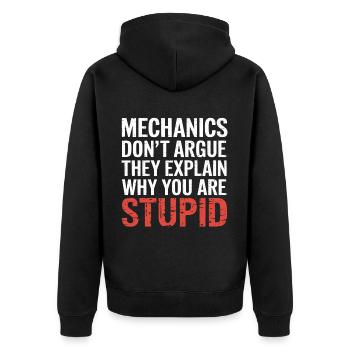 Mechanics Explain Why You Are Stupid 5 - Unisex Premium Bio Zip Hoodie - Schwarz - Hinten - Nico (187cm)