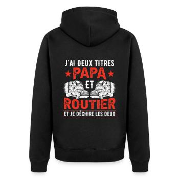 Papa Et Routier Proverbes Camion - Veste à capuche bio Premium Unisexe - noir - Dos - Nico (187cm)