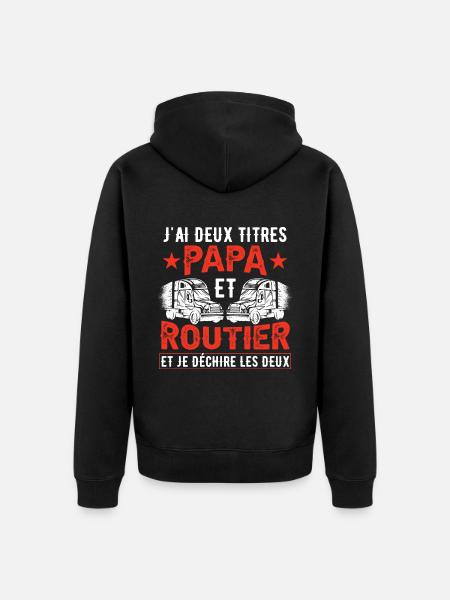 Papa Et Routier Proverbes Camion - Veste à capuche bio Premium Unisexe - noir