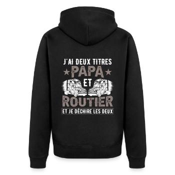 J'Ai Deux Titres Papa Et Routier - Veste à capuche bio Premium Unisexe - noir - Dos - Nico (187cm)