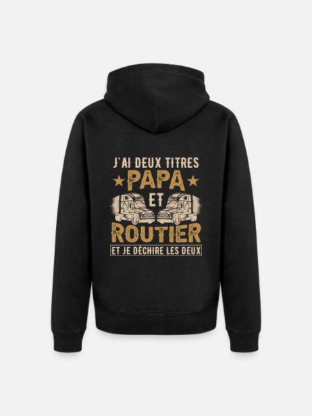 Papa Routier Camion Chauffeur De Routier - Veste à capuche bio Premium Unisexe - noir