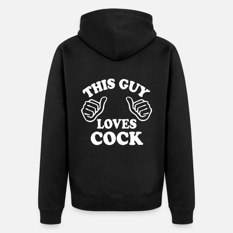 This guy loves cock - Veste à capuche bio Premium Unisexe - noir
