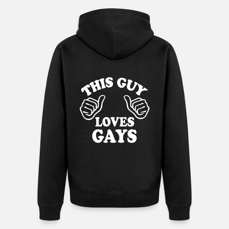 This guy loves gays - Veste à capuche bio Premium Unisexe - noir