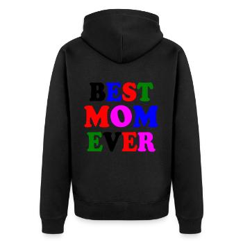 Best mom ever - Unisex Premium Bio Zip Hoodie - Schwarz - Hinten - Nico (187cm)