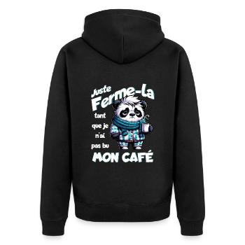 Juste ferme-la tant que je n'ai pas bu mon café - Veste à capuche bio Premium Unisexe - noir - Dos - Nico (187cm)