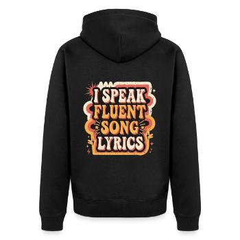 I Speak Fluent Song Lyrics 8 - Unisex Premium Bio Zip Hoodie - Schwarz - Hinten - Nico (187cm)