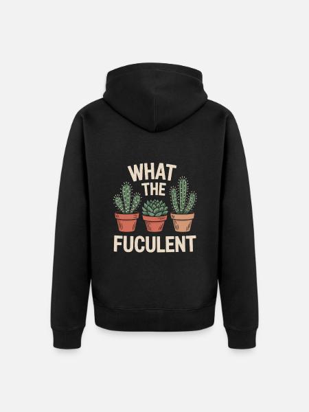 What The Fucculent - Unisex Premium Organic Zip Hoodie - black