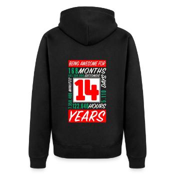 Teenager 14 Years Birthday Months Hours - Unisex Premium Organic Zip Hoodie - black - Back - Nico (187cm)