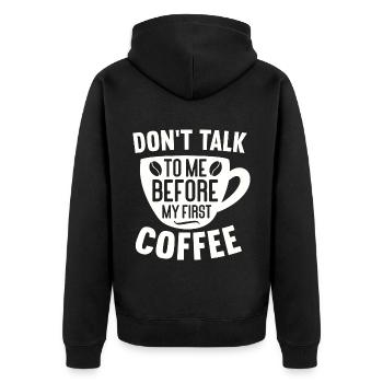Sprich erst nach meinem ersten Kaffee mit mir. - Unisex Premium Bio Zip Hoodie - Schwarz - Hinten - Nico (187cm)