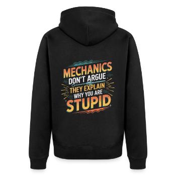 Mechanics Explain Why You Are Stupid 6 - Unisex Premium Bio Zip Hoodie - Schwarz - Hinten - Nico (187cm)