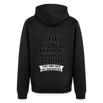 Lustiger Eltern Tochter Spruch Humor - Unisex Premium Bio Zip Hoodie - Schwarz - Hinten - Nico (187cm)