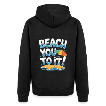 Beach You To It Sommer Spaß Urlaub Strand - Unisex Premium Bio Zip Hoodie - Schwarz - Hinten - Nico (187cm)