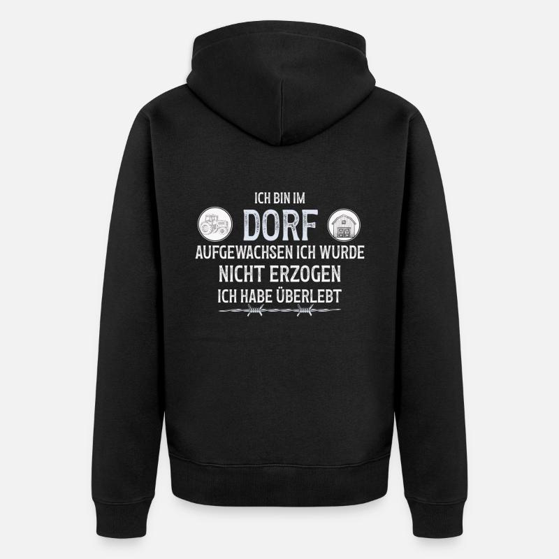 Ich bin im Dorf aufgewachsen Bauer - Unisex Premium Bio Zip Hoodie - Schwarz