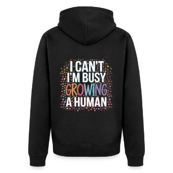 I Can't I'm Busy Growing A Human 10 - Unisex Premium Bio Zip Hoodie - Schwarz - Hinten - Nico (187cm)